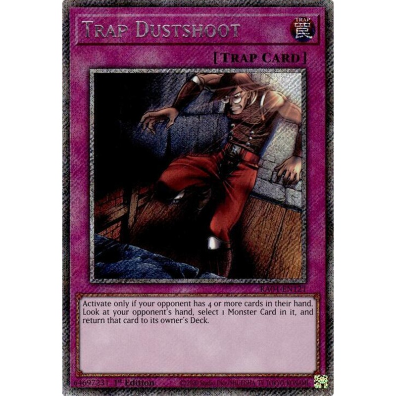 Trap Dustshoot (Platinum Secret Rare) – Quarter Century Stampede – RA04-EN121