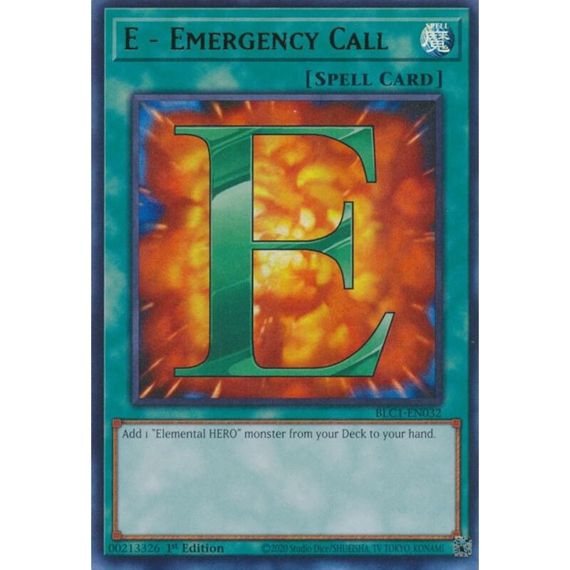 E – Emergency Call (1st Edition) (Ultra Rare) – Battles of Legend: Chapter 1 – BLC1-EN032